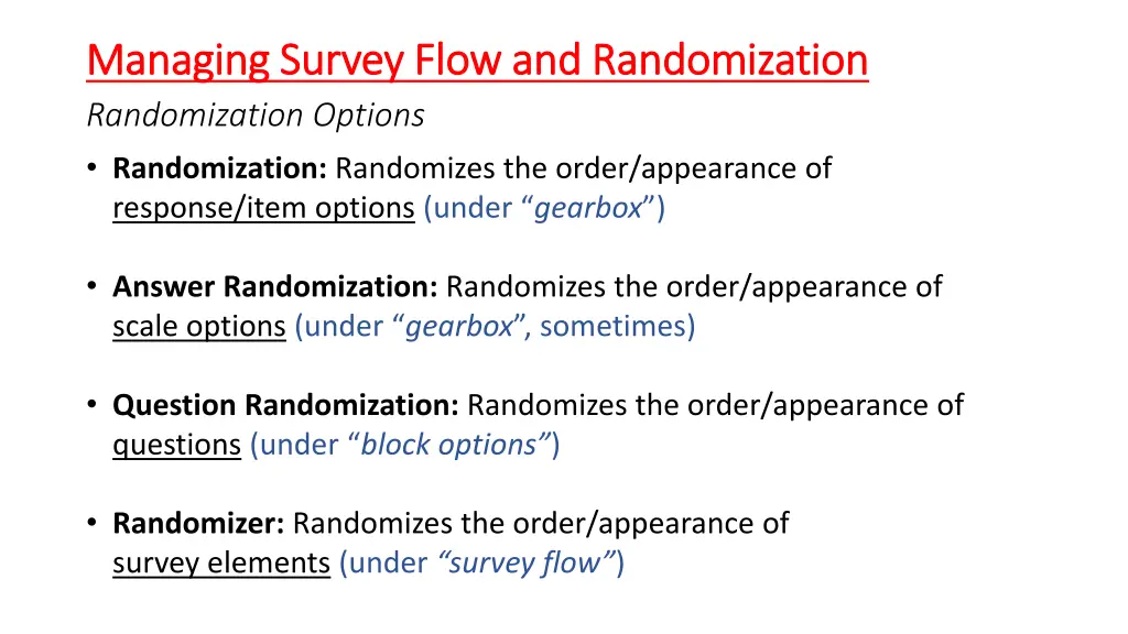 managing survey flow and randomization managing 1