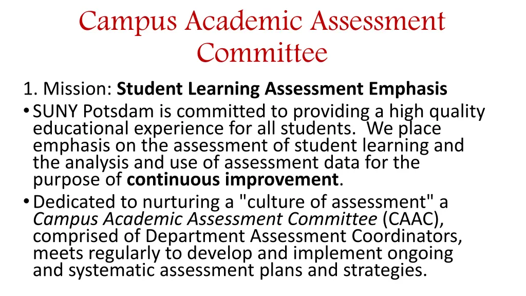 campus academic assessment committee 1 mission