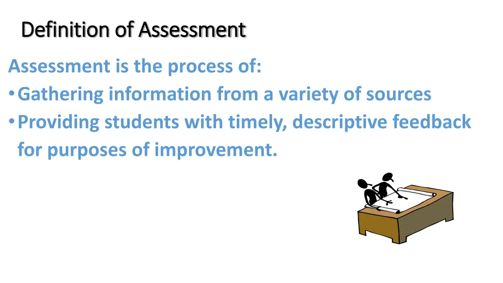 definition of assessment definition of assessment
