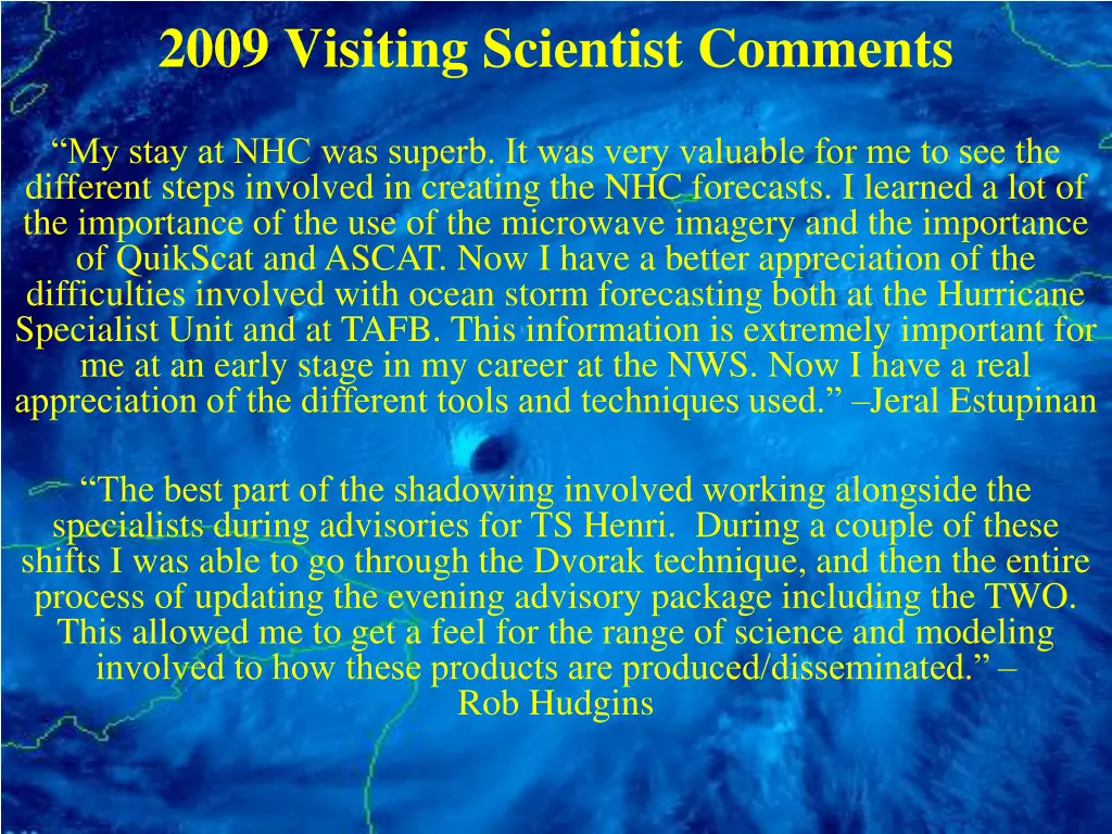 2009 visiting scientist comments