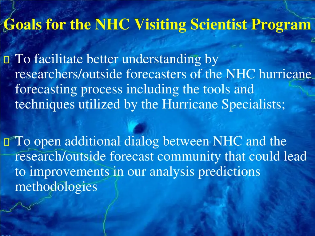 goals for the nhc visiting scientist program