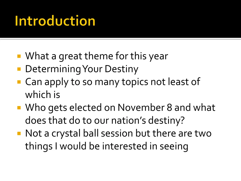 what a great theme for this year determining your