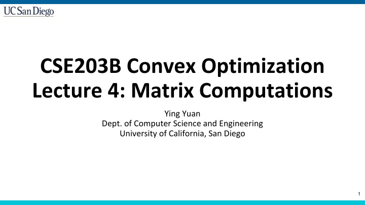 cse203b convex optimization lecture 4 matrix