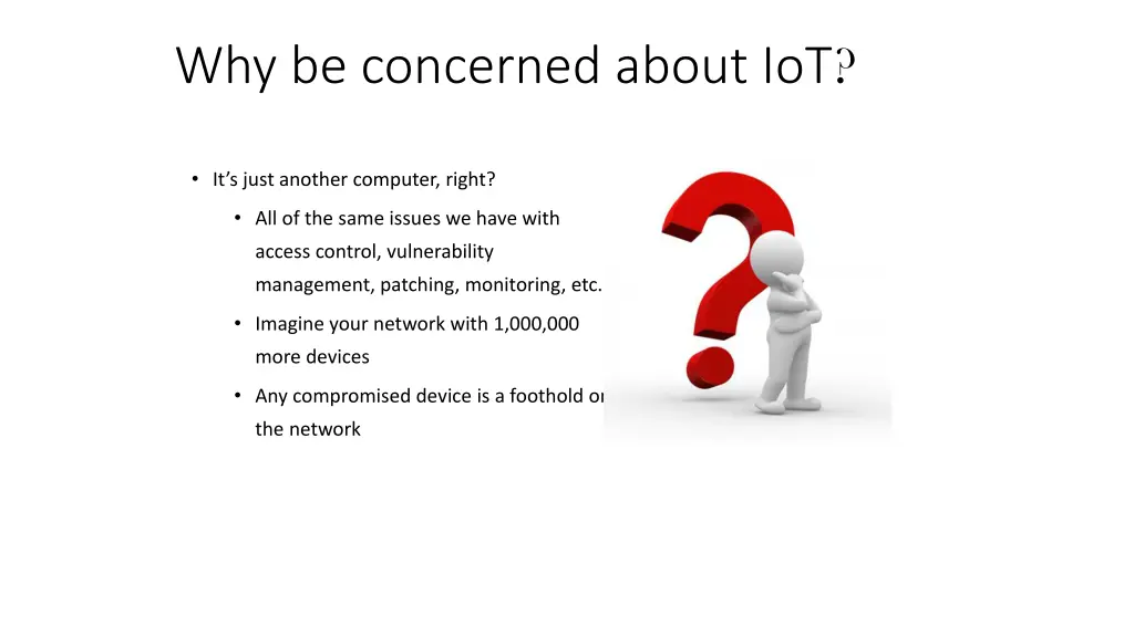 why be concerned about iot