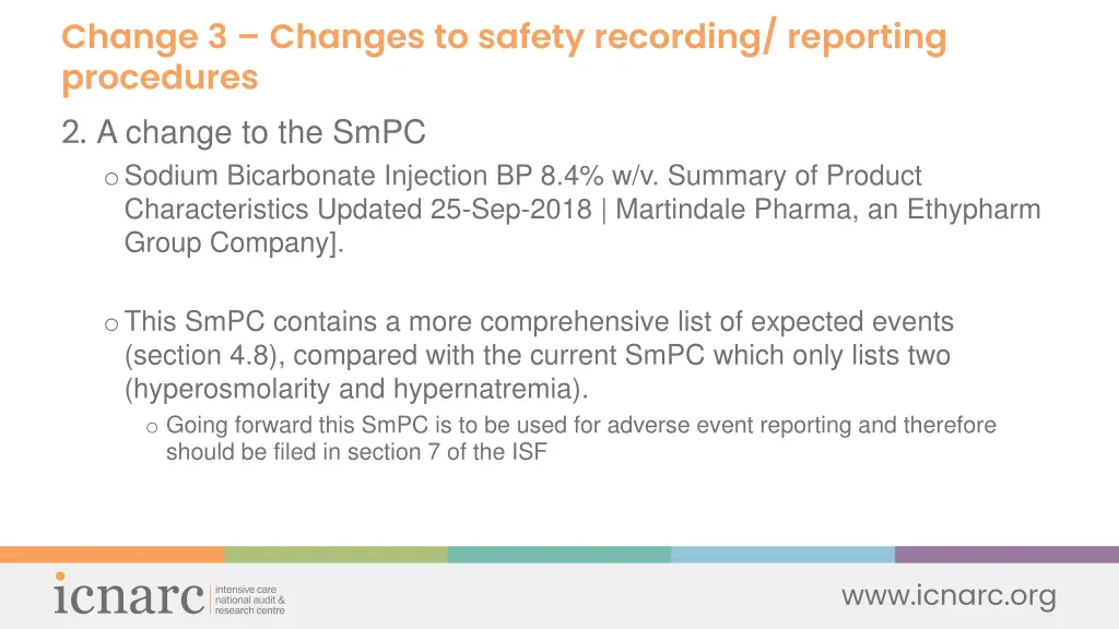 change 3 changes to safety recording reporting 1