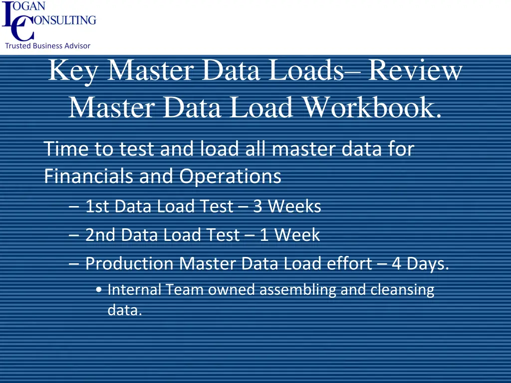trusted business advisor key master data loads
