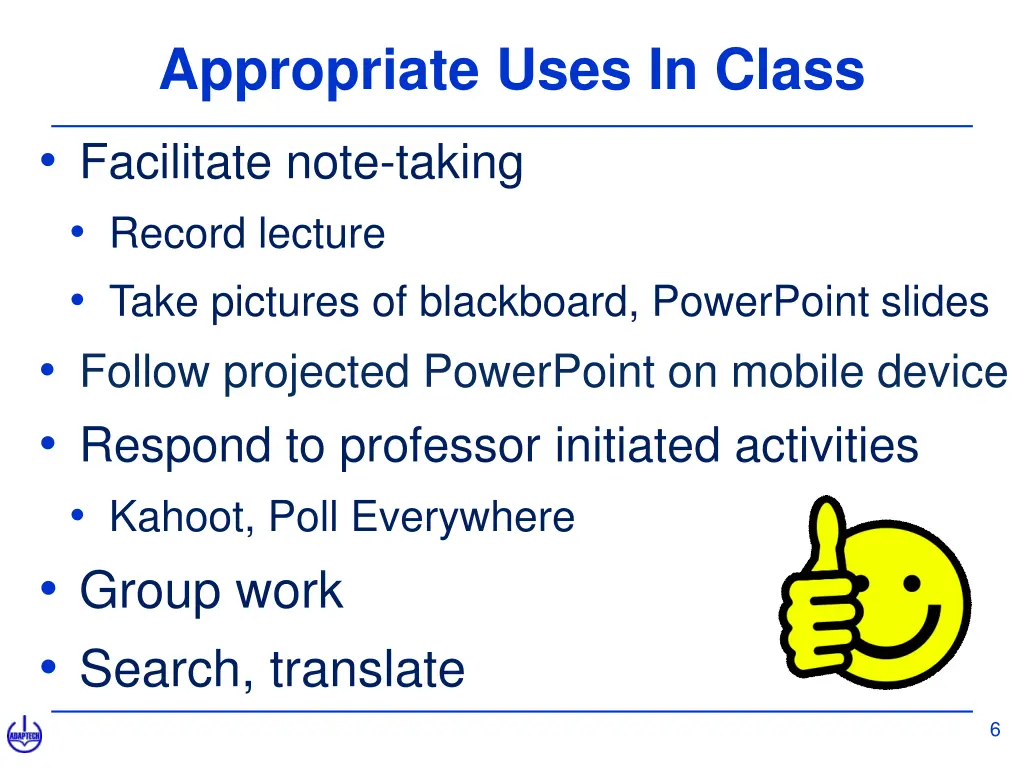 appropriate uses in class