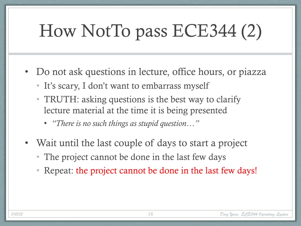 how notto pass ece344 2