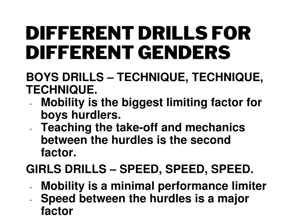 different drills for different genders