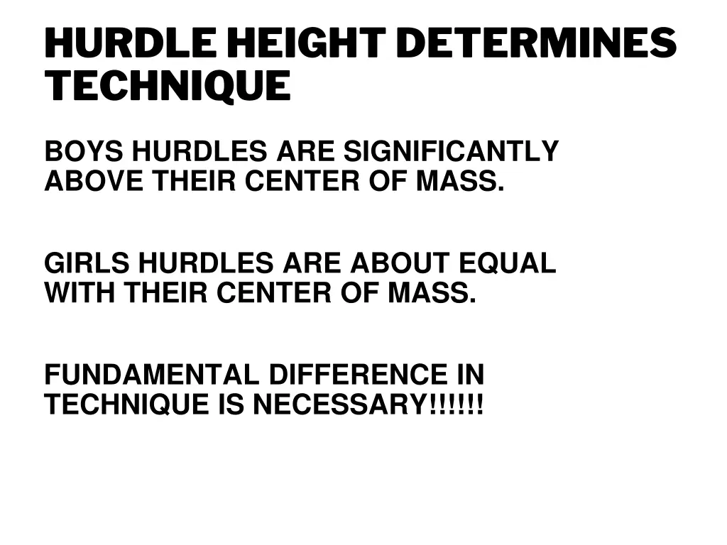 hurdle height determines technique