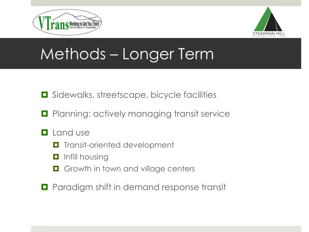 methods longer term