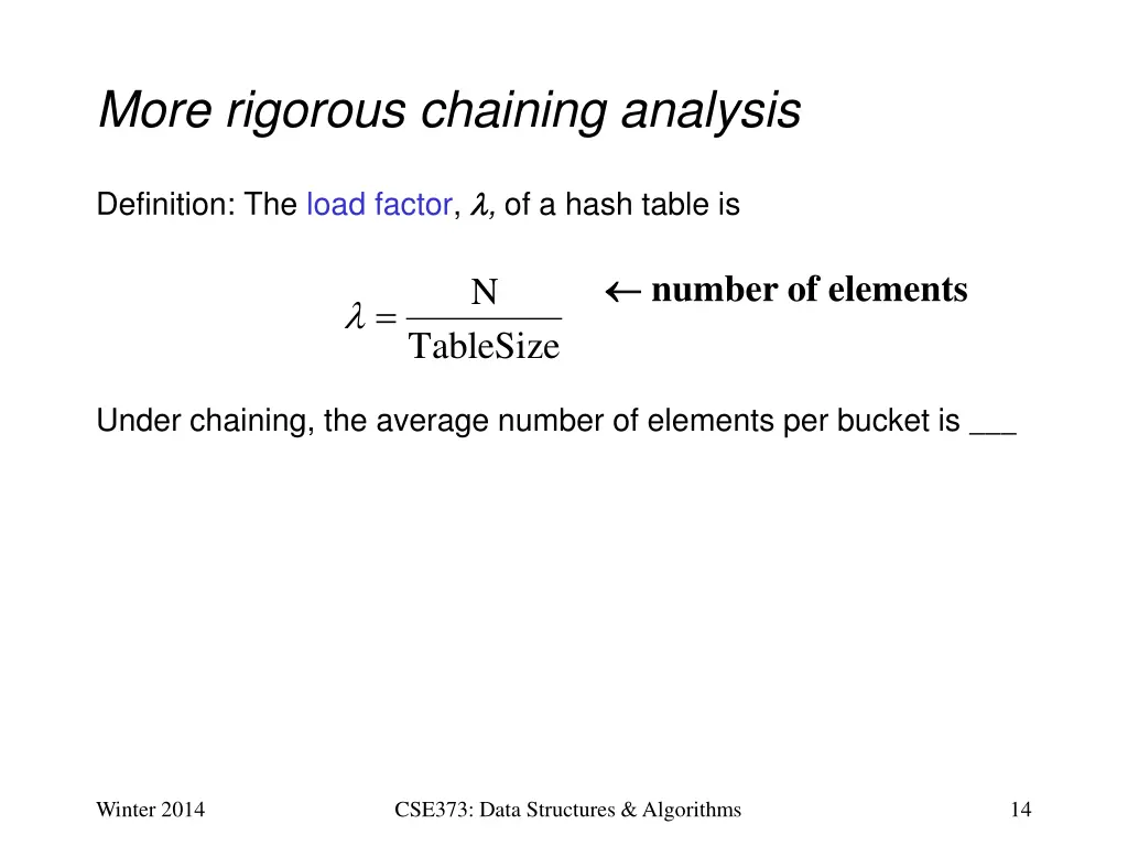 more rigorous chaining analysis