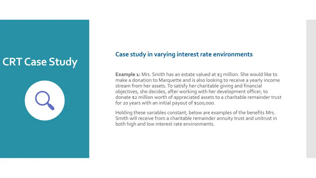 case study in varying interest rate environments