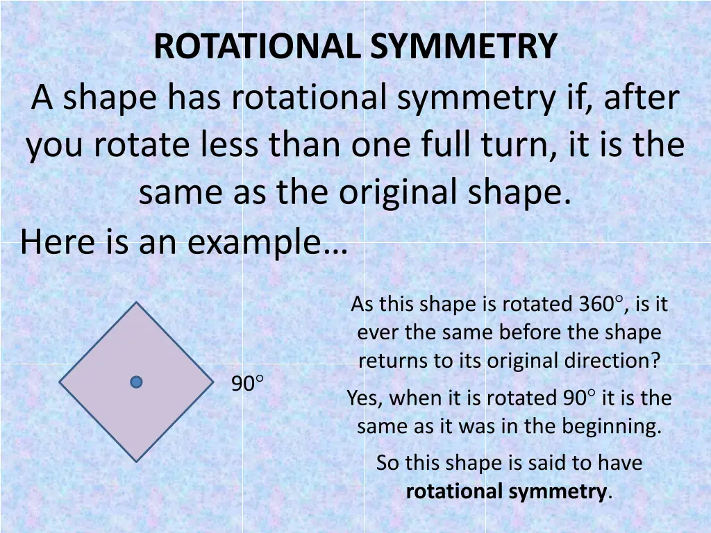 rotational symmetry a shape has rotational
