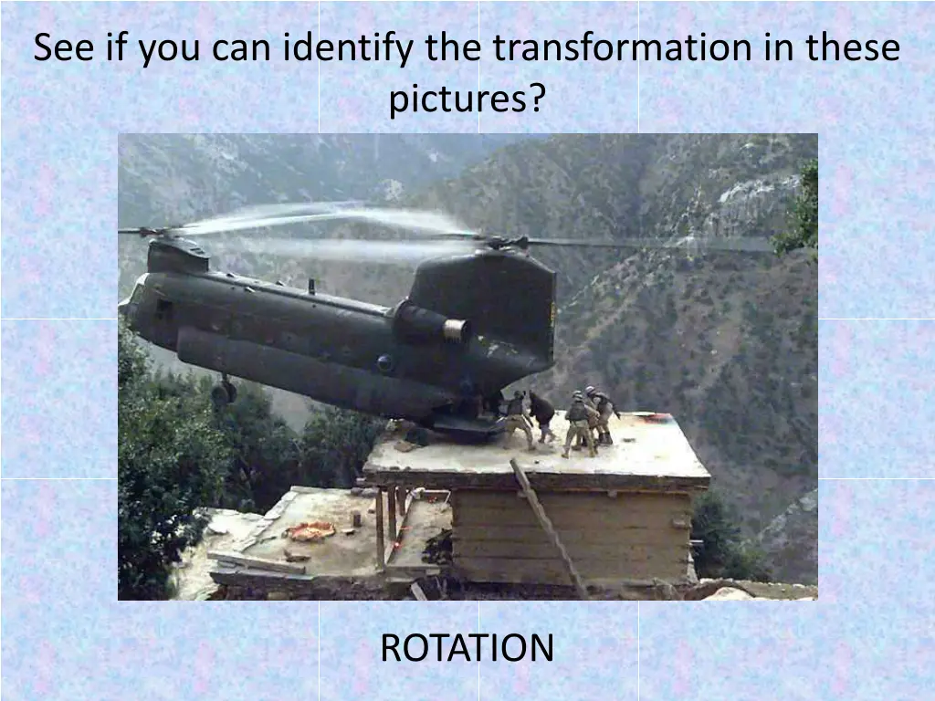 see if you can identify the transformation 1