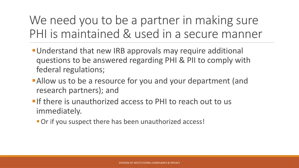 we need you to be a partner in making sure 1