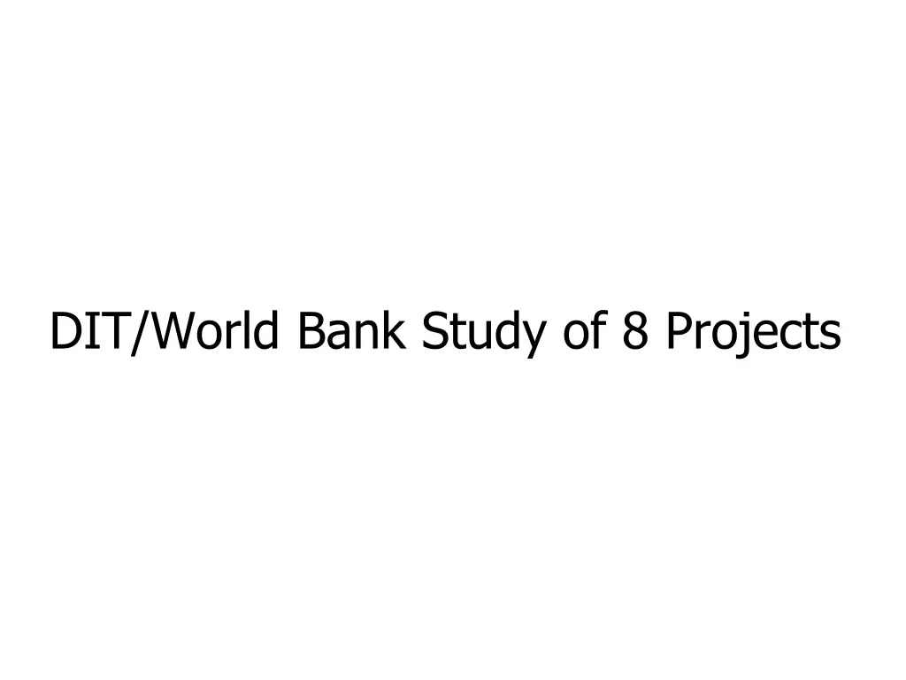 dit world bank study of 8 projects
