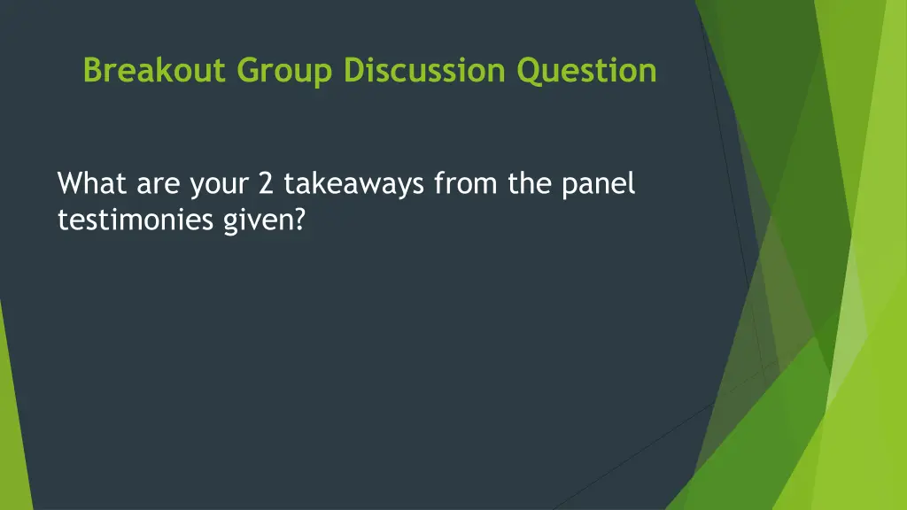 breakout group discussion question