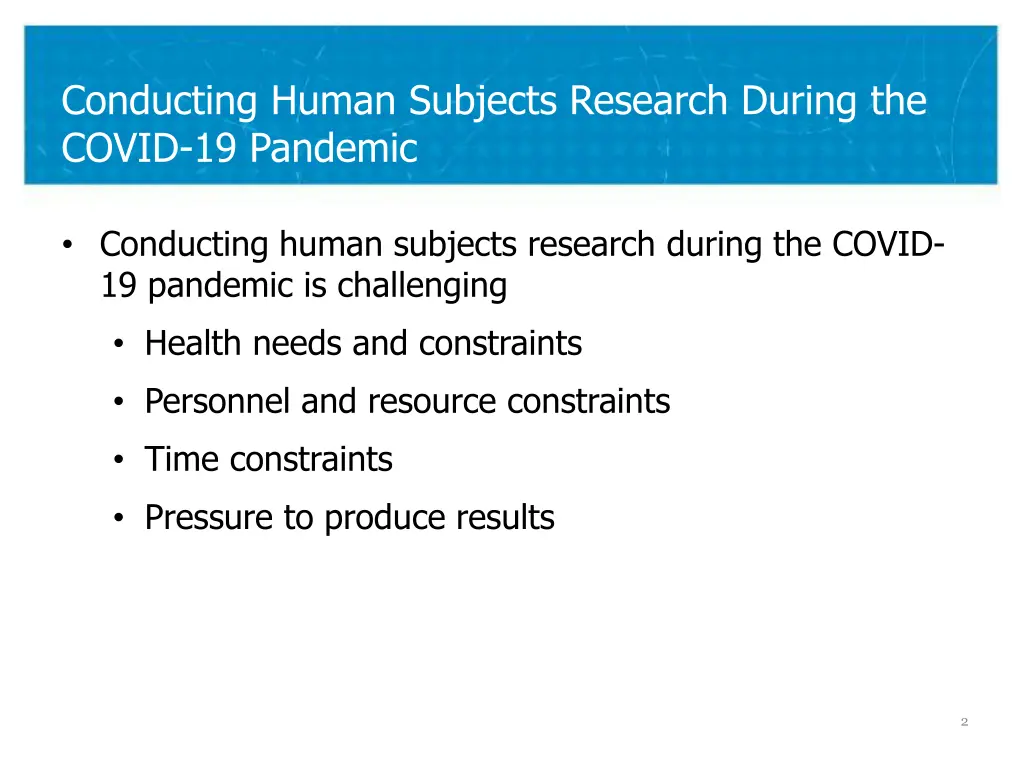 conducting human subjects research during