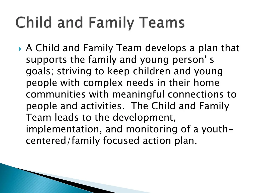 a child and family team develops a plan that