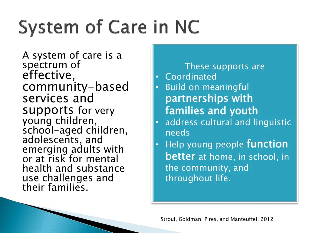 a system of care is a spectrum of effective
