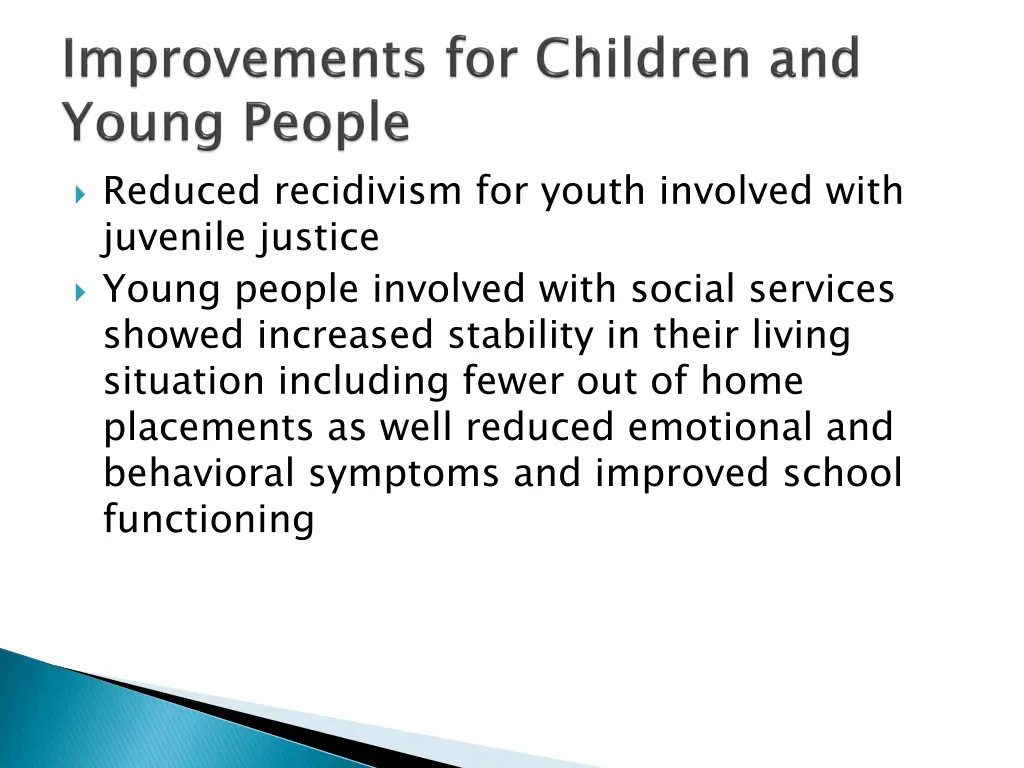 reduced recidivism for youth involved with