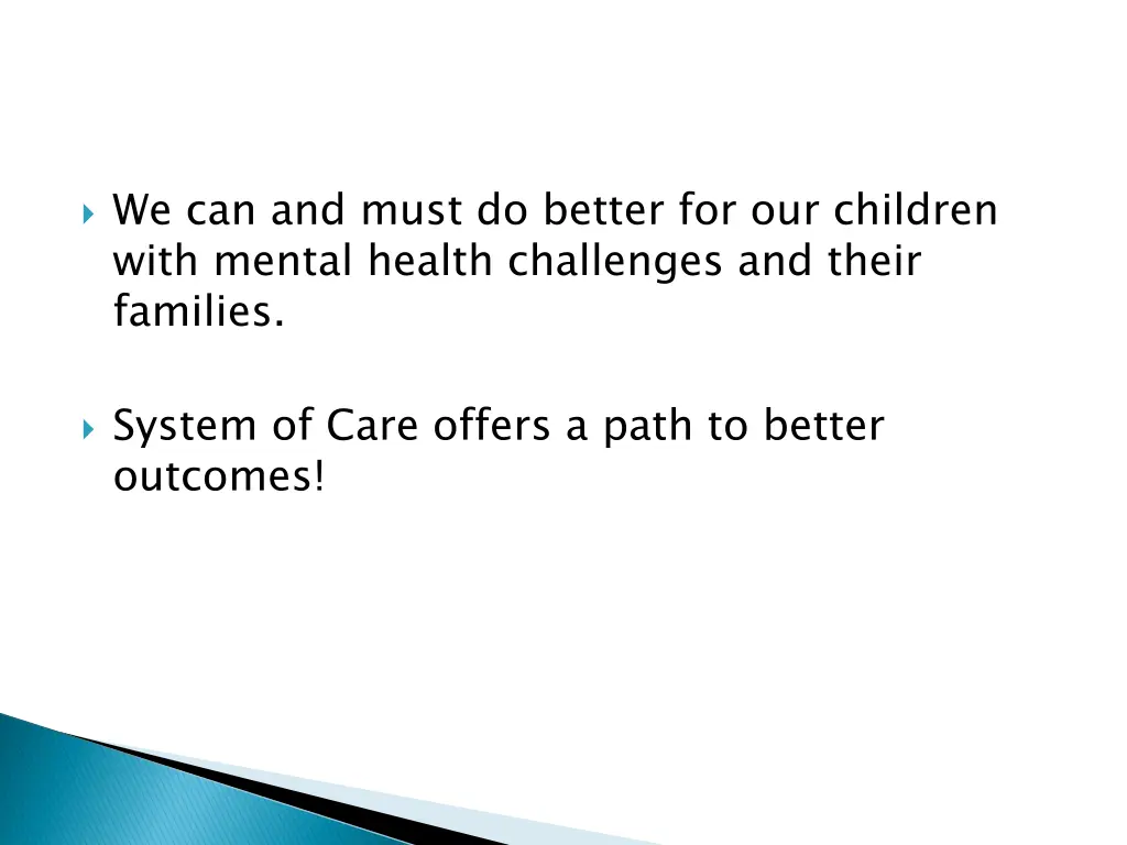 we can and must do better for our children with