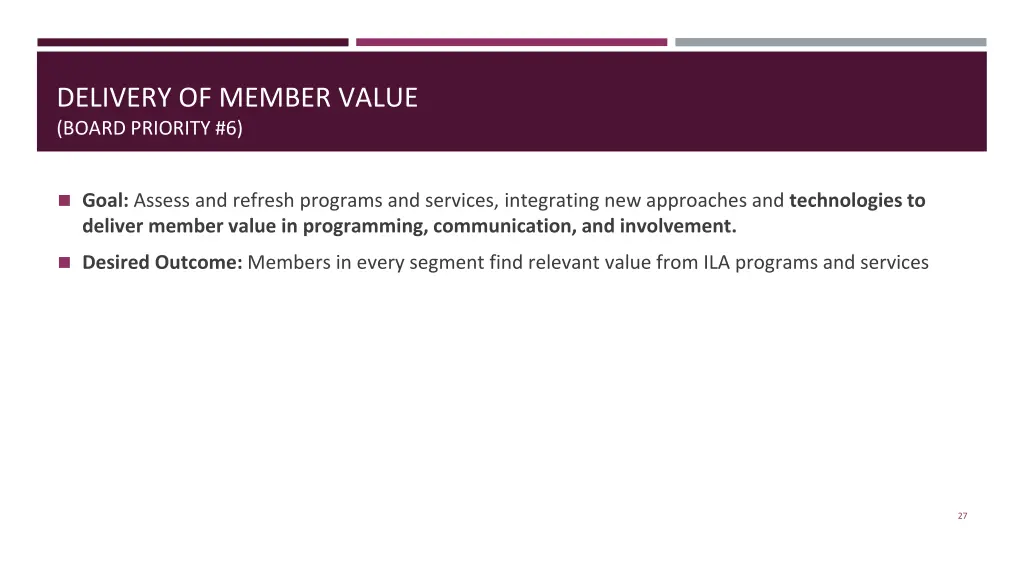delivery of member value board priority 6