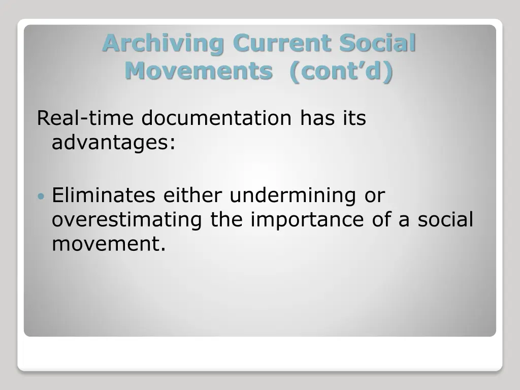 archiving current social movements cont d