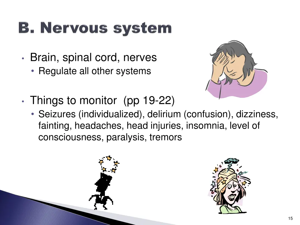 brain spinal cord nerves regulate all other