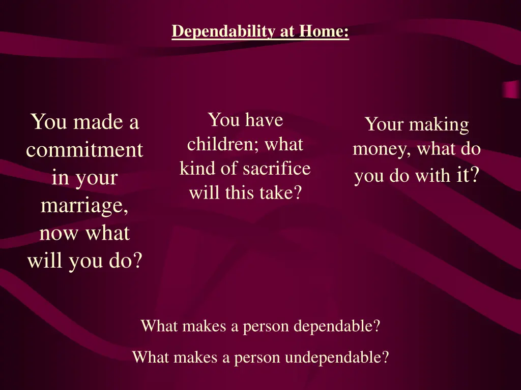 dependability at home