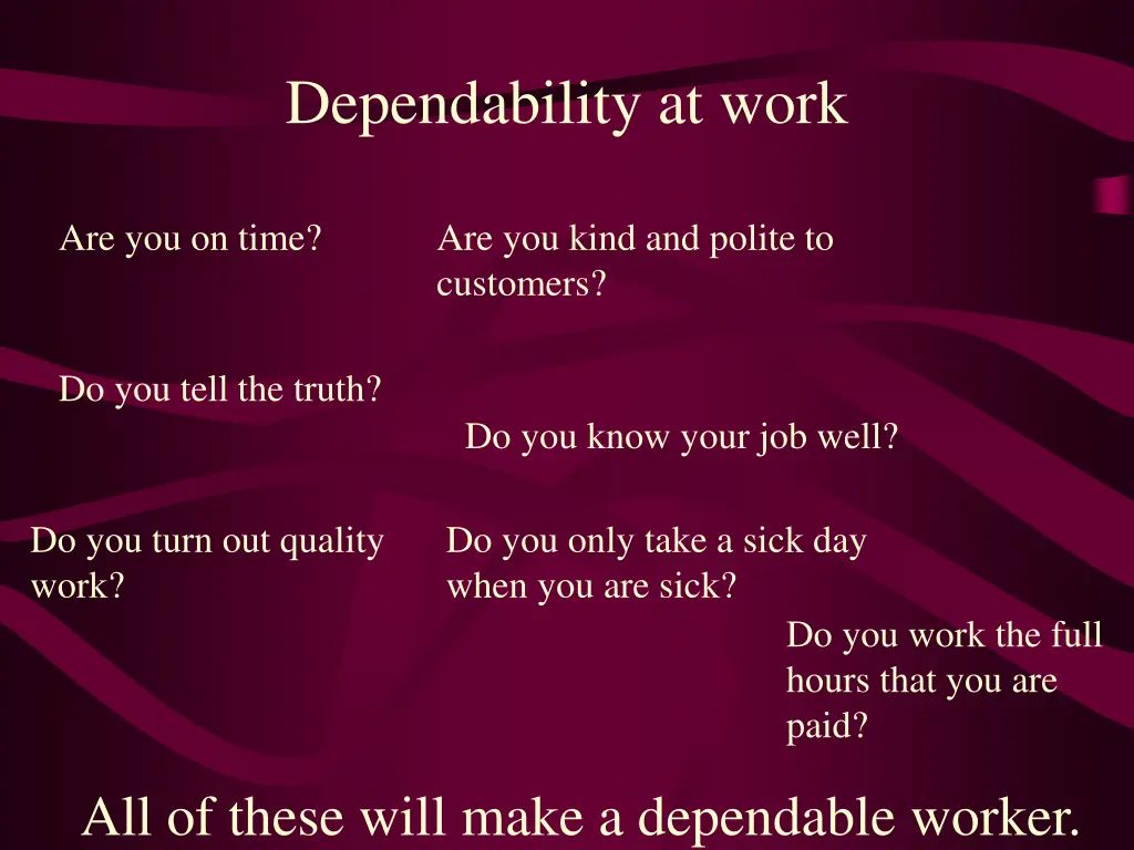 dependability at work