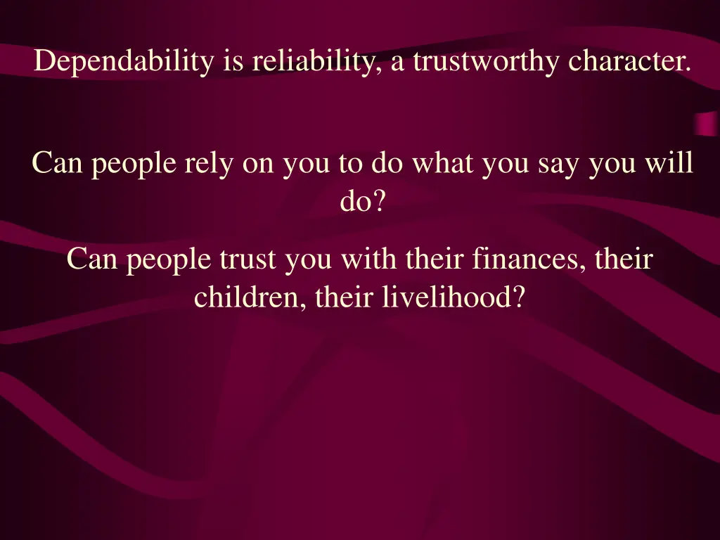 dependability is reliability a trustworthy