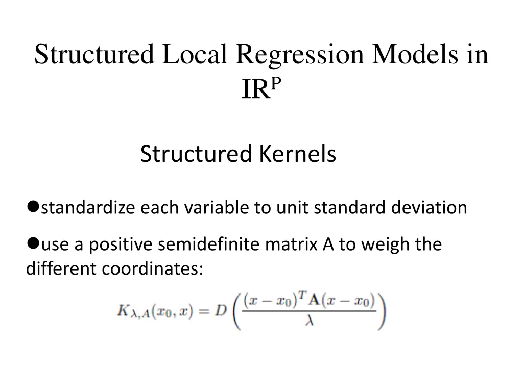 structured local regression models in ir p