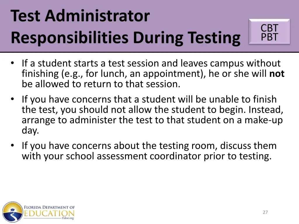 test administrator responsibilities during testing
