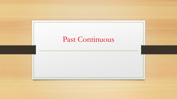 past continuous