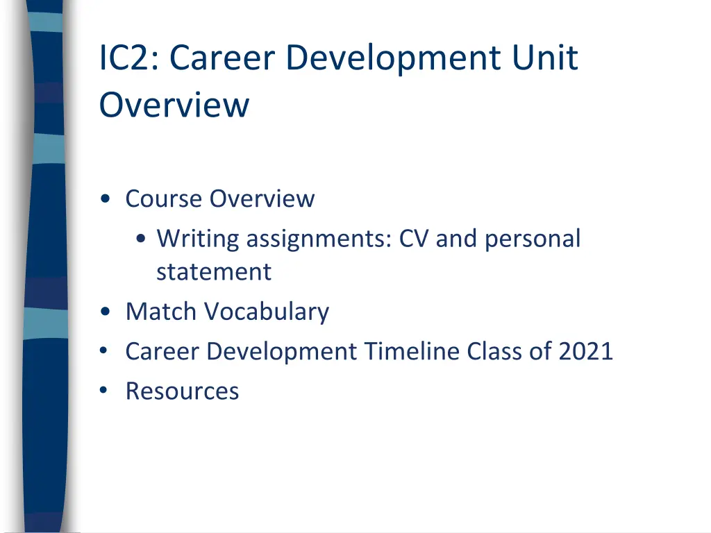 ic2 career development unit overview