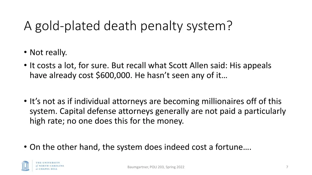 a gold plated death penalty system