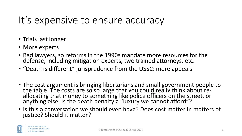 it s expensive to ensure accuracy