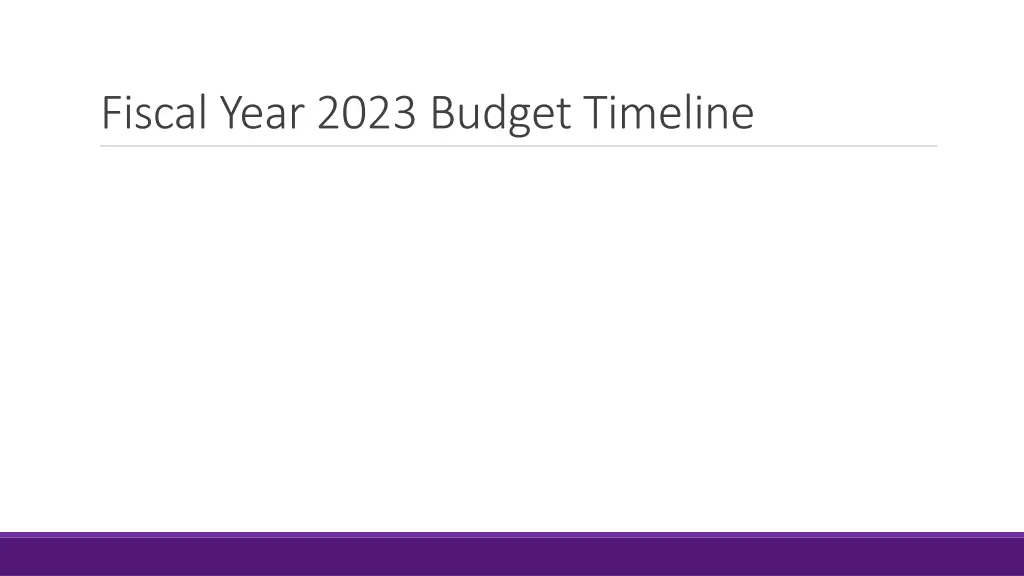 fiscal year 2023 budget timeline