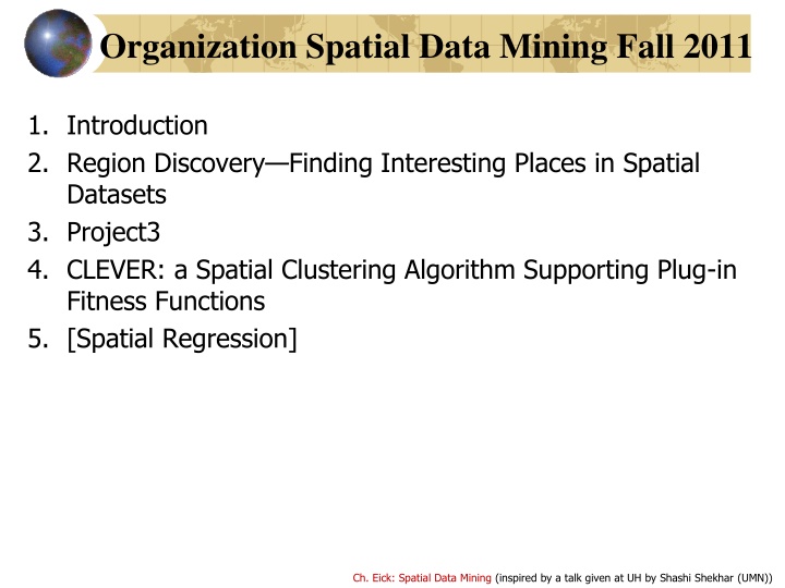 organization spatial data mining fall 2011