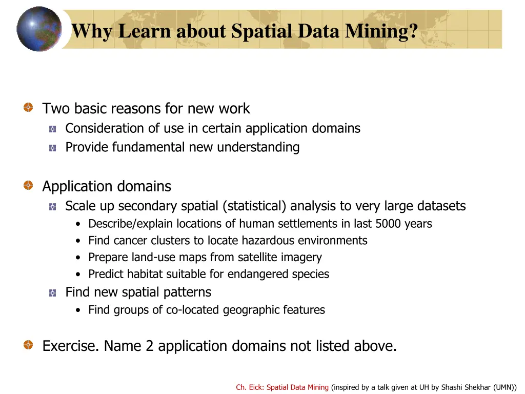 why learn about spatial data mining