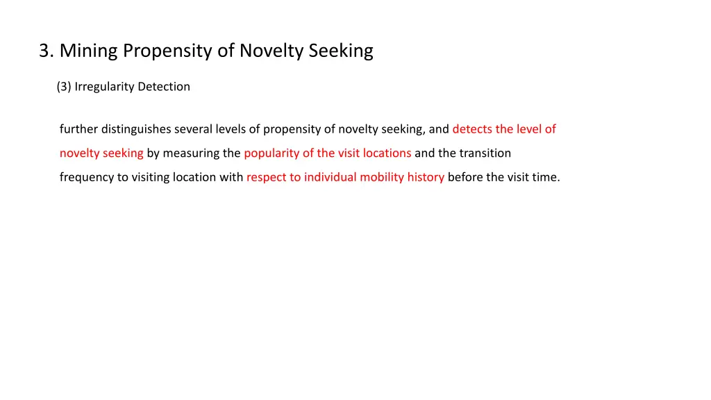3 mining propensity of novelty seeking 2