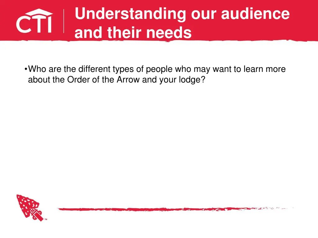 understanding our audience and their needs