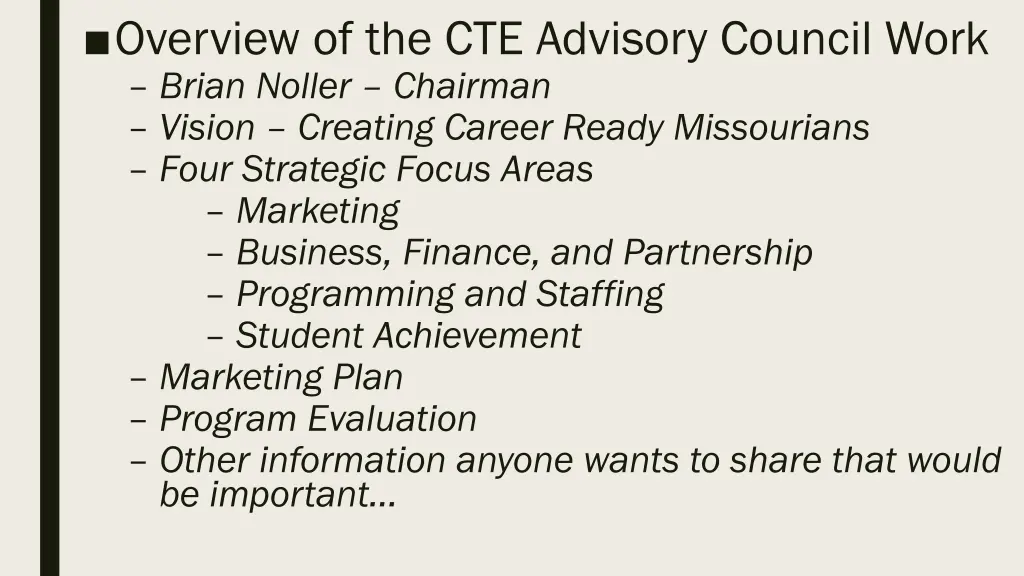 overview of the cte advisory council work brian