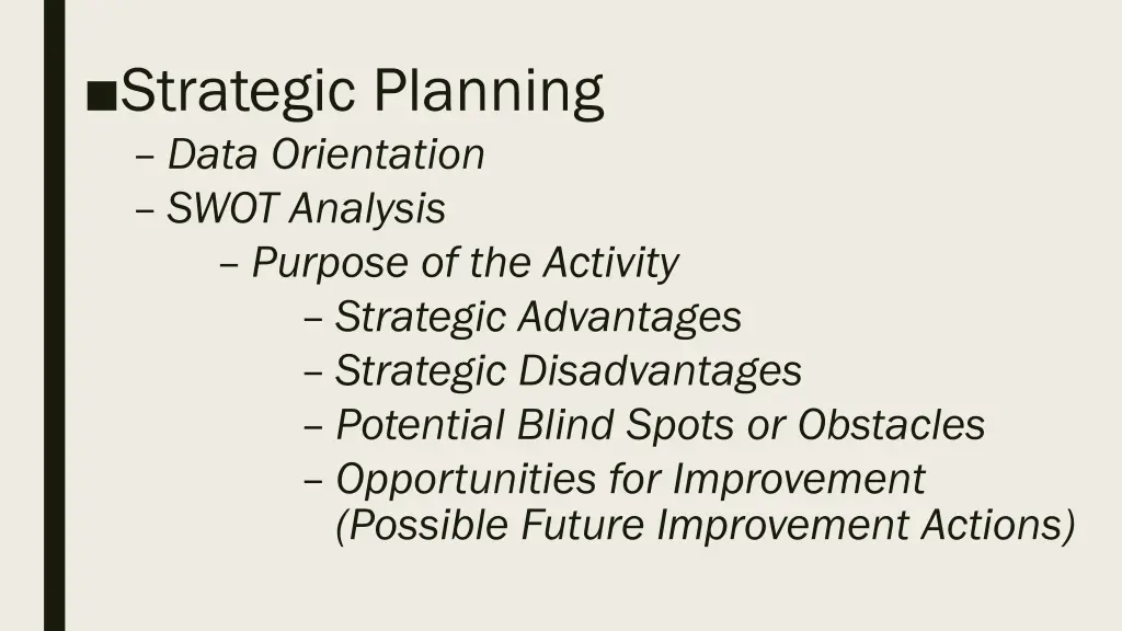 strategic planning data orientation swot analysis