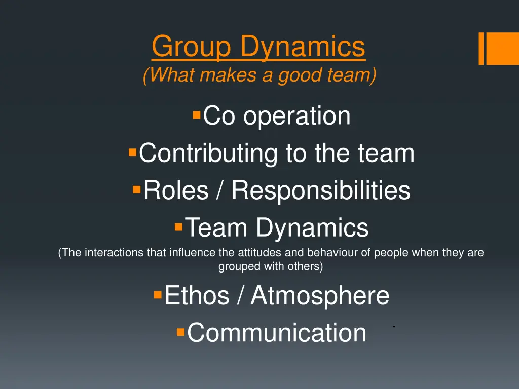 group dynamics what makes a good team