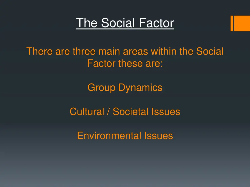 the social factor