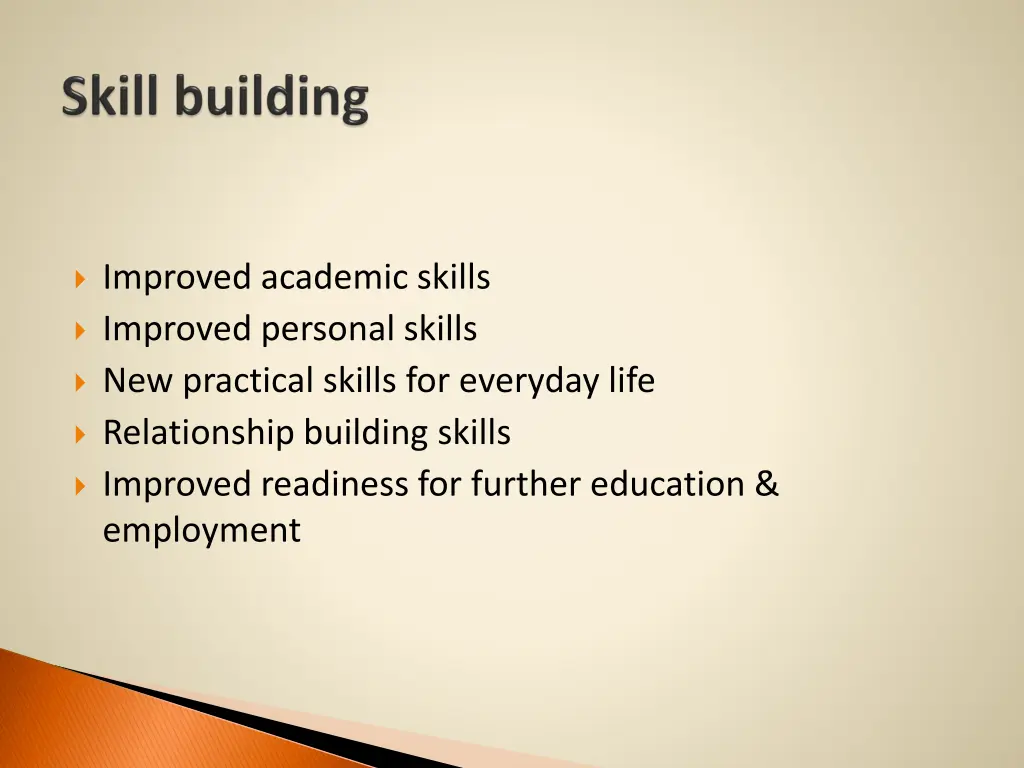 improved academic skills