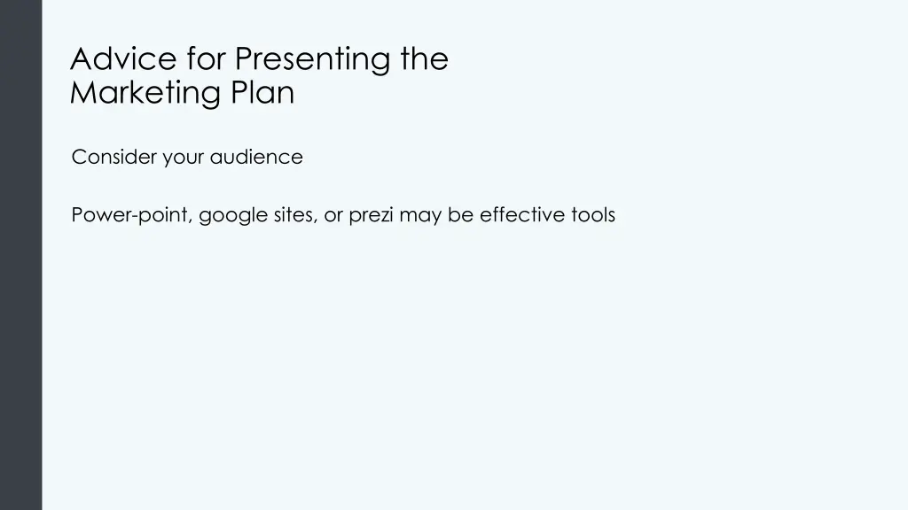 advice for presenting the marketing plan